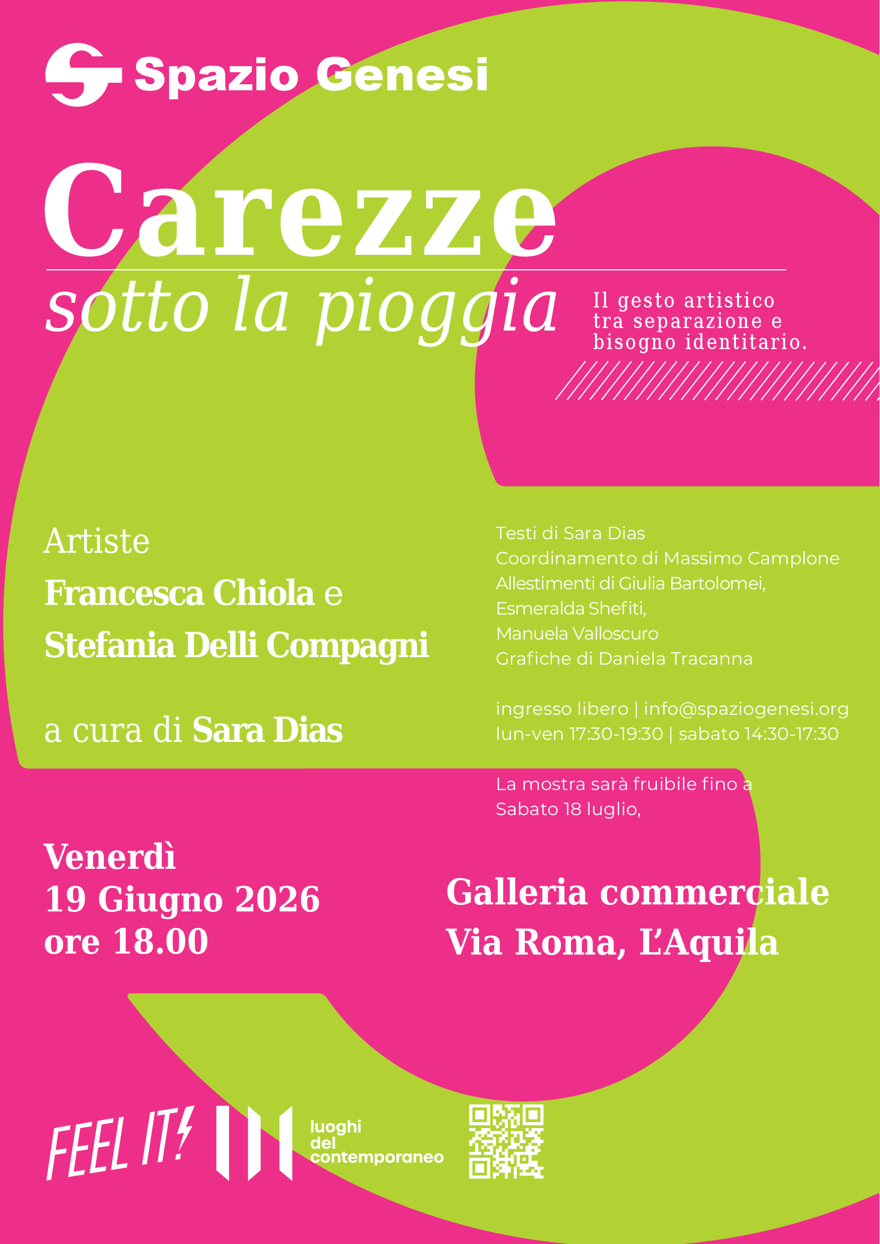EVENTO SPAZIO GENESI, titolo: Carezze sotto la pioggia. vernissage 19 Giugno 2026 alle 18.00 presso centro commerciale Via Roma 215, L'AQUILA