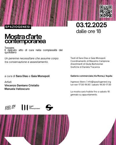 EVENTO SPAZIO GENESI, titolo: TESSERE. vernissage 15 aprile 2025 alle 18.00 presso centro commerciale via roma 215, L'AQUILA